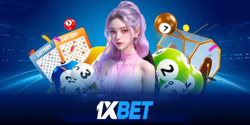 Xổ số 1xbet | Xu hướng mới trong thế giới cá cược hiện